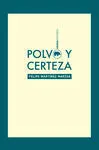 Polvo y Certeza