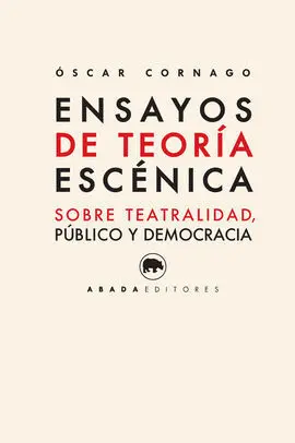 Ensayos de Teoría Escénica