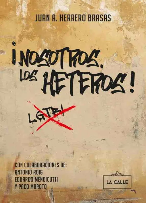 Nosotros, los Heteros