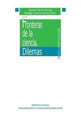 Fronteras de la Ciencia. Dilemas
