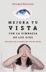 Mejora tu Vista con la Gimnasia de los Ojos