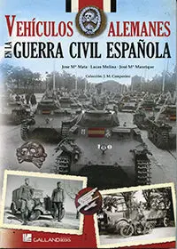 Vehiculos Alemanes en la Guerra Civil Española
