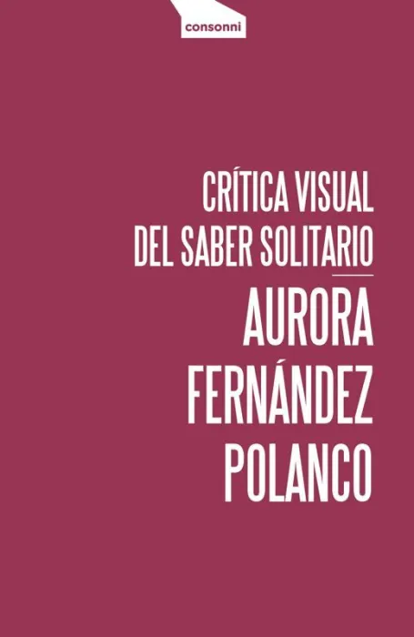 Crítica Visual del Saber Solitario