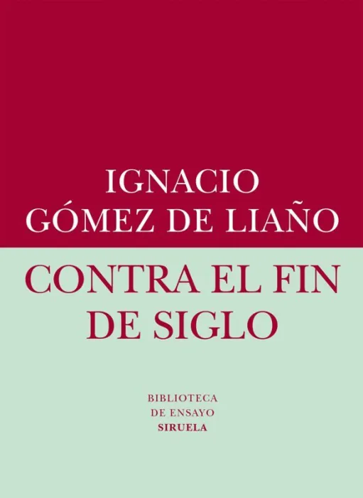 Contra el Fin de Siglo