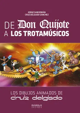 De Don Quijote a los Trotamúsicos