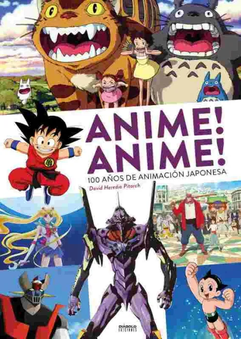 Anime, Anime - 100 Años de Animación Japonesa