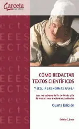 Como Redactar Textos Científicos y Seguir las Normas Apa 6. ª
