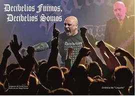 Decibelios Fuimos,Decibelios Somos