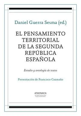 El Pensamiento Territorial de la Segunda República Española