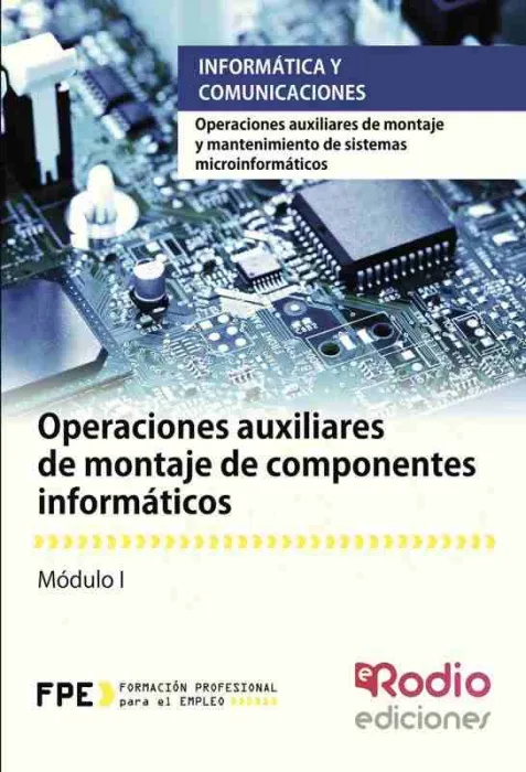 Operaciones Auxiliares de Montaje de Componentes Informaticos
