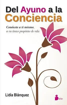 Del Ayuno a la Conciencia
