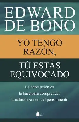 Yo Tengo Razón, tú estás Equivocado