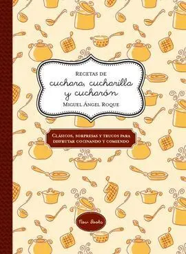 Recetas de Cuchara, Cucharilla y Cucharón