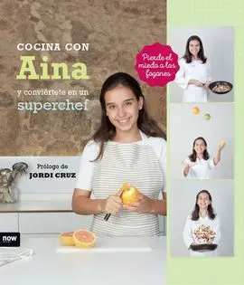 Cocina con Aina y Conviértete en Superchef