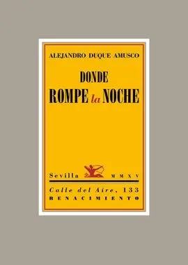 Donde Rompe la Noche