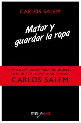 Matar y Guardar la Ropa