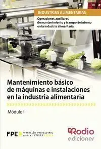 Mantenimiento Basico de Maquinas e Instalaciones en la Indu