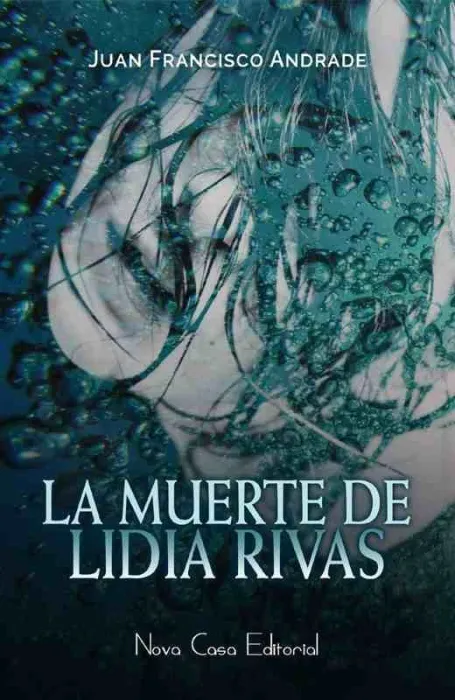 La Muerte de Lidia Rivas