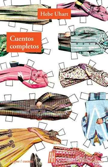 Cuentos Completos (Hebe Uhart)