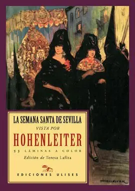 Semana Santa Vista por Hohenleiter, la