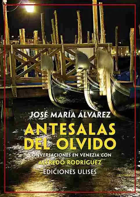 Antesalas del Olvido