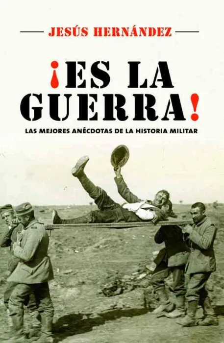 ¡ Es la Guerra !