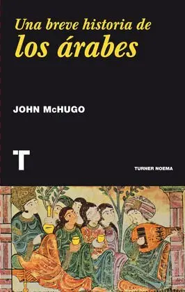 Breve Historia de los Árabes