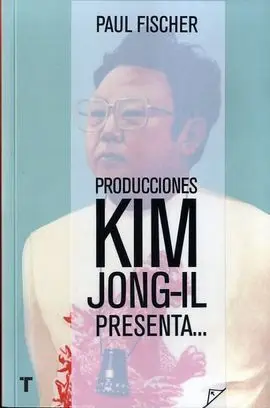 Producciones Kim Jong-Il Presenta...
