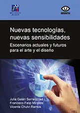 Nuevas Tecnologías, Nuevas Sensibilidades.