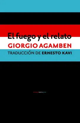 El Fuego y el Relato