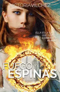 Fuego y Espinas