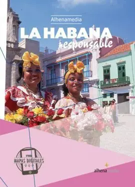 Habana Responsable, la