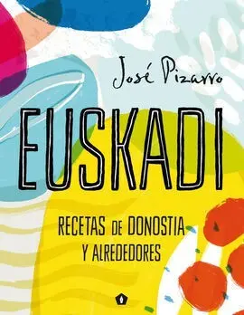 Euskadi, Recetas de San Sebastian y Alrededores