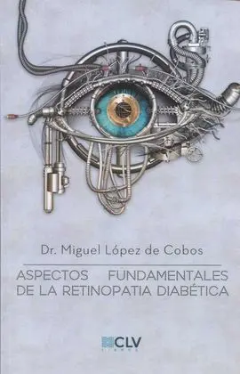 Aspectos Fundamentales de la Retinopatia Diabetica
