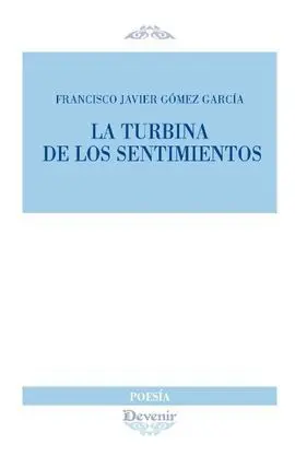 La Turbina de los Sentimientos