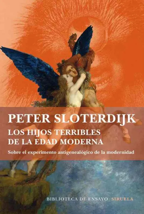 Los Hijos Terribles de la Edad Moderna