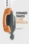 La Vida Imperfecta