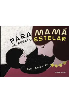Para Mama un Regalo Estelar