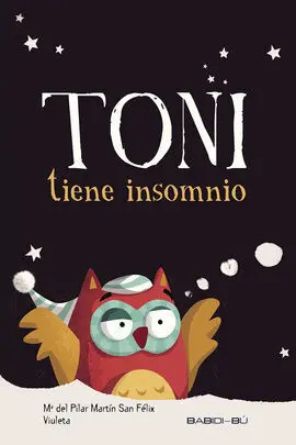 Toni Tiene Insomnio