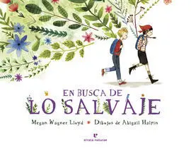 En Busca de lo Salvaje (Los