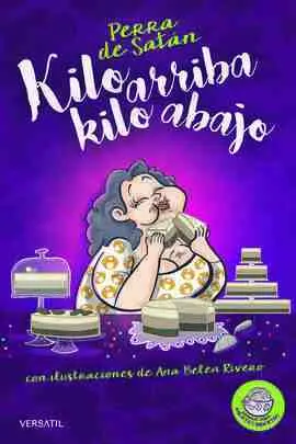 Perra de Satán, Kilo Arriba, Kilo Abajo