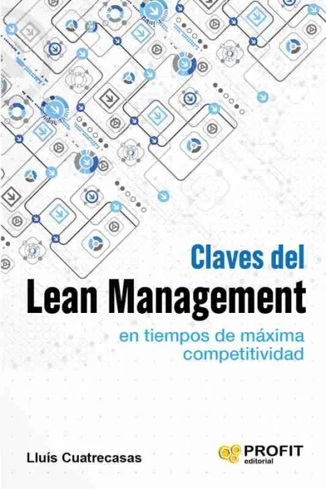 Claves del Lean Management en Tiempos de Máxima Competitividad