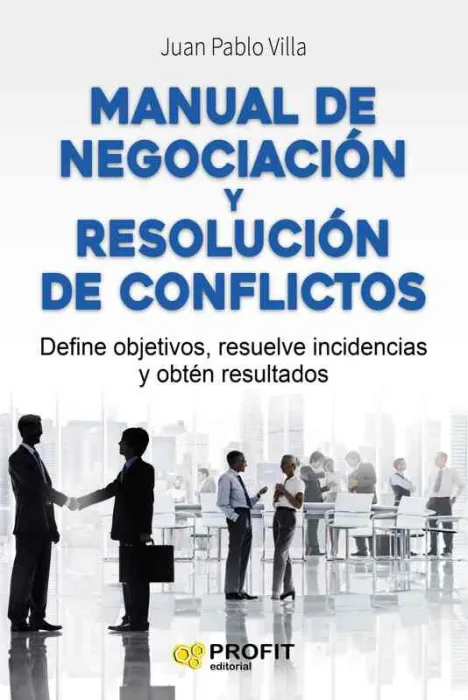 Manual de Negociación y Resolución de Conflictos