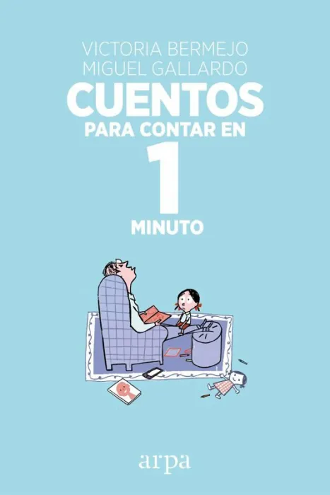 Cuentos para Contar en 1 Minuto