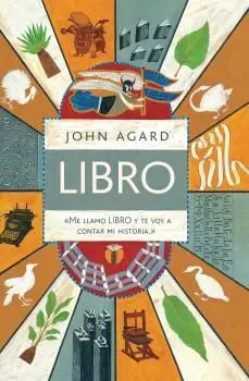 Libro. Me Llamo Libro y te Voy a Contar mi Historia