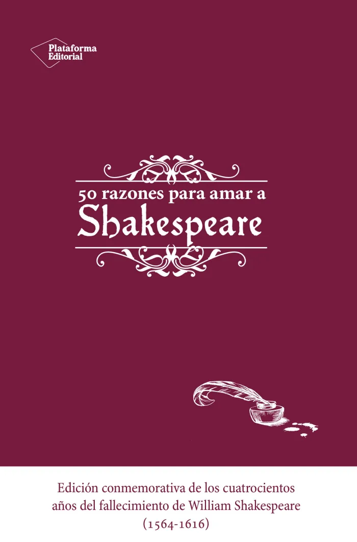 Cincuenta Razones para Amar a Shakespeare
