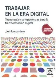 Trabajar en la Era Digital. Libro Curso