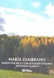 María Zambrano Razón Poética y Creatividad Europea
