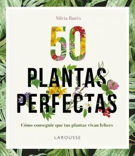 50 Plantas Perfectas