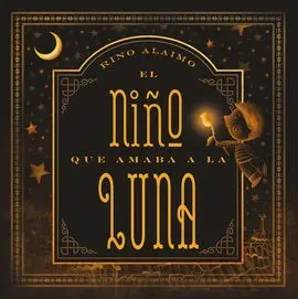 El Niño que Amaba a la Luna